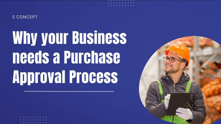 Why your Business needs a Purchase Approval Process